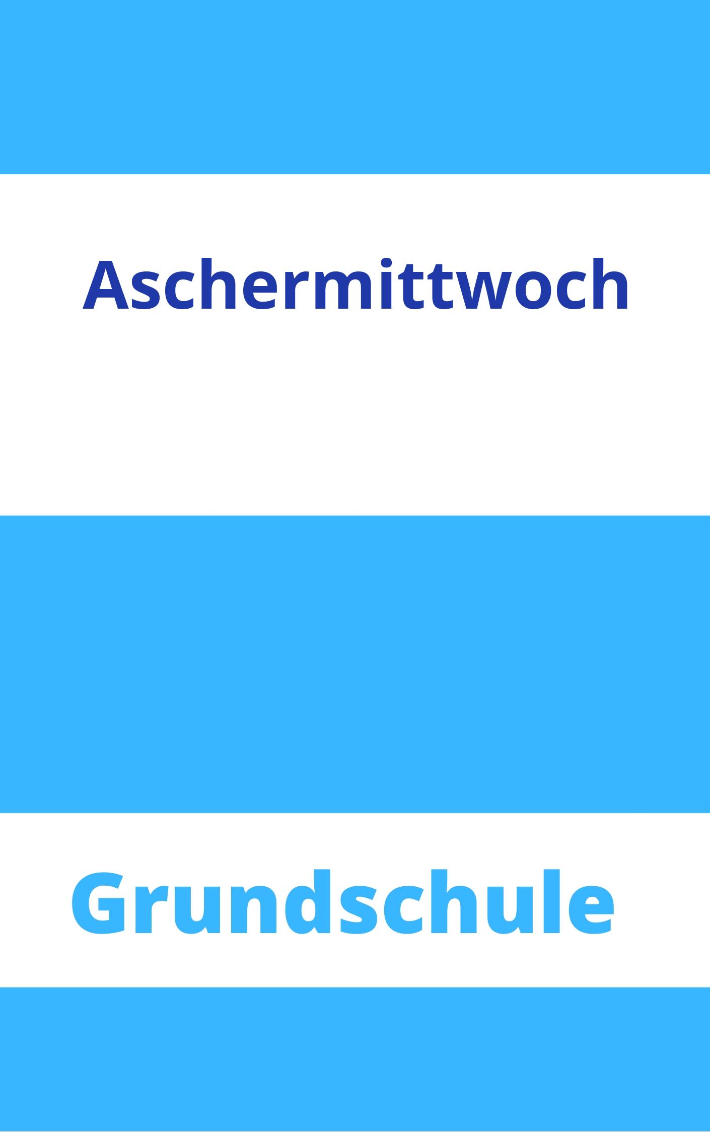 Aschermittwoch Arbeitsblätter Grundschule Arbeitsblätter