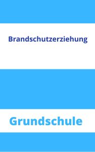 Brandschutzerziehung Grundschule Arbeitsblätter