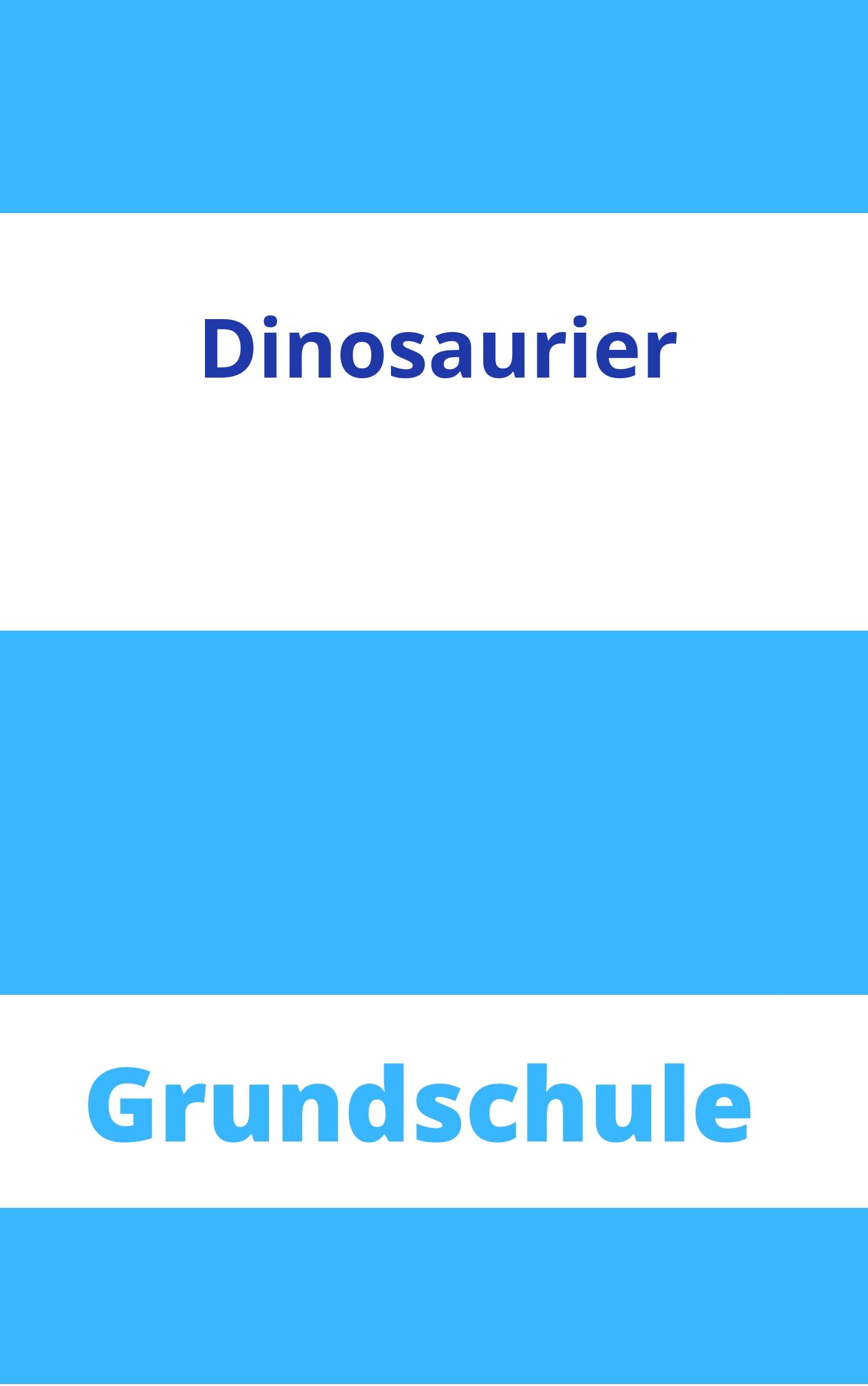 Dinosaurier Grundschule Arbeitsblätter Arbeitsblätter