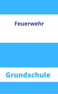 Feuerwehr Grundschule Arbeitsblätter