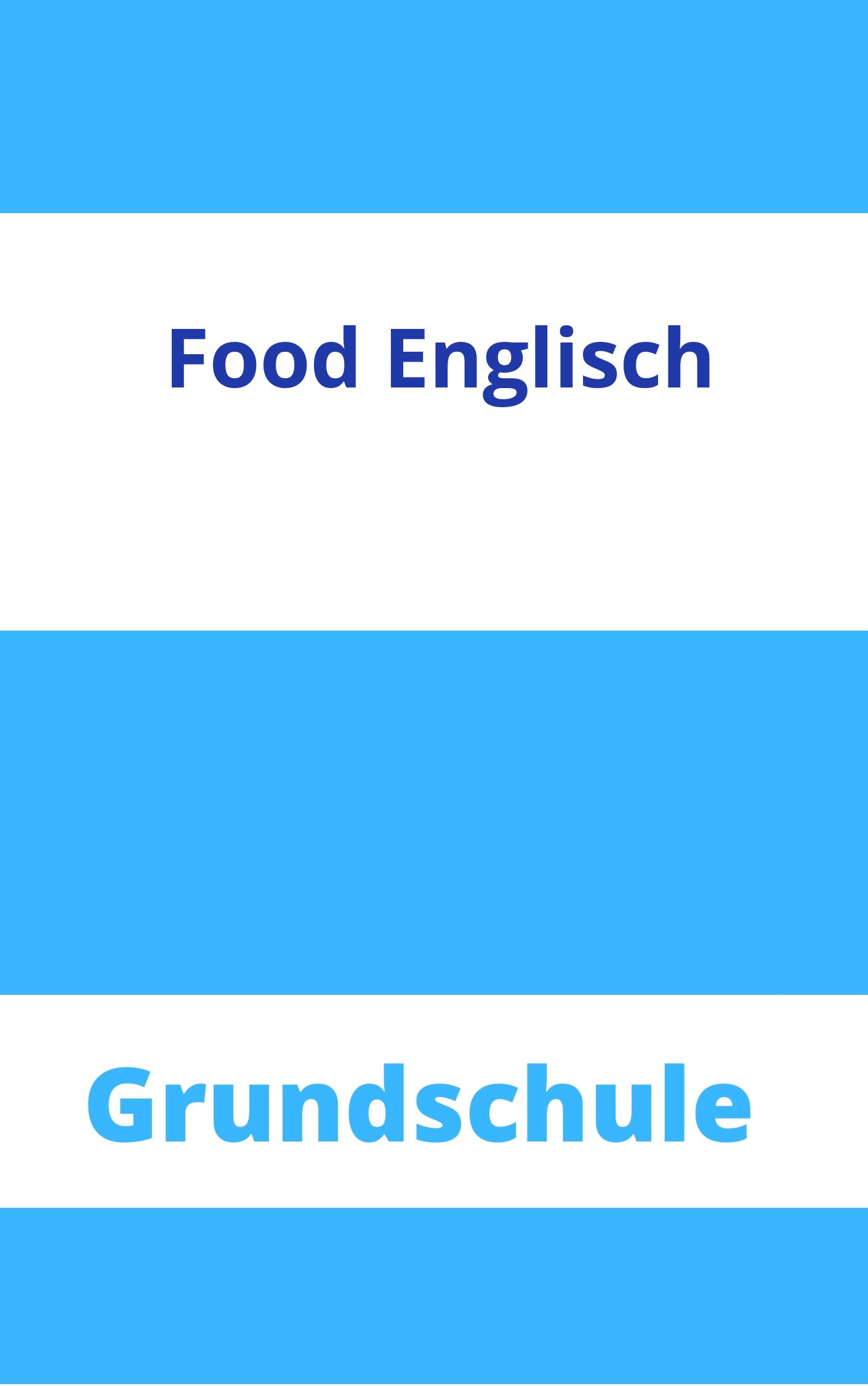 Food Englisch Grundschule Arbeitsblätter Arbeitsblätter