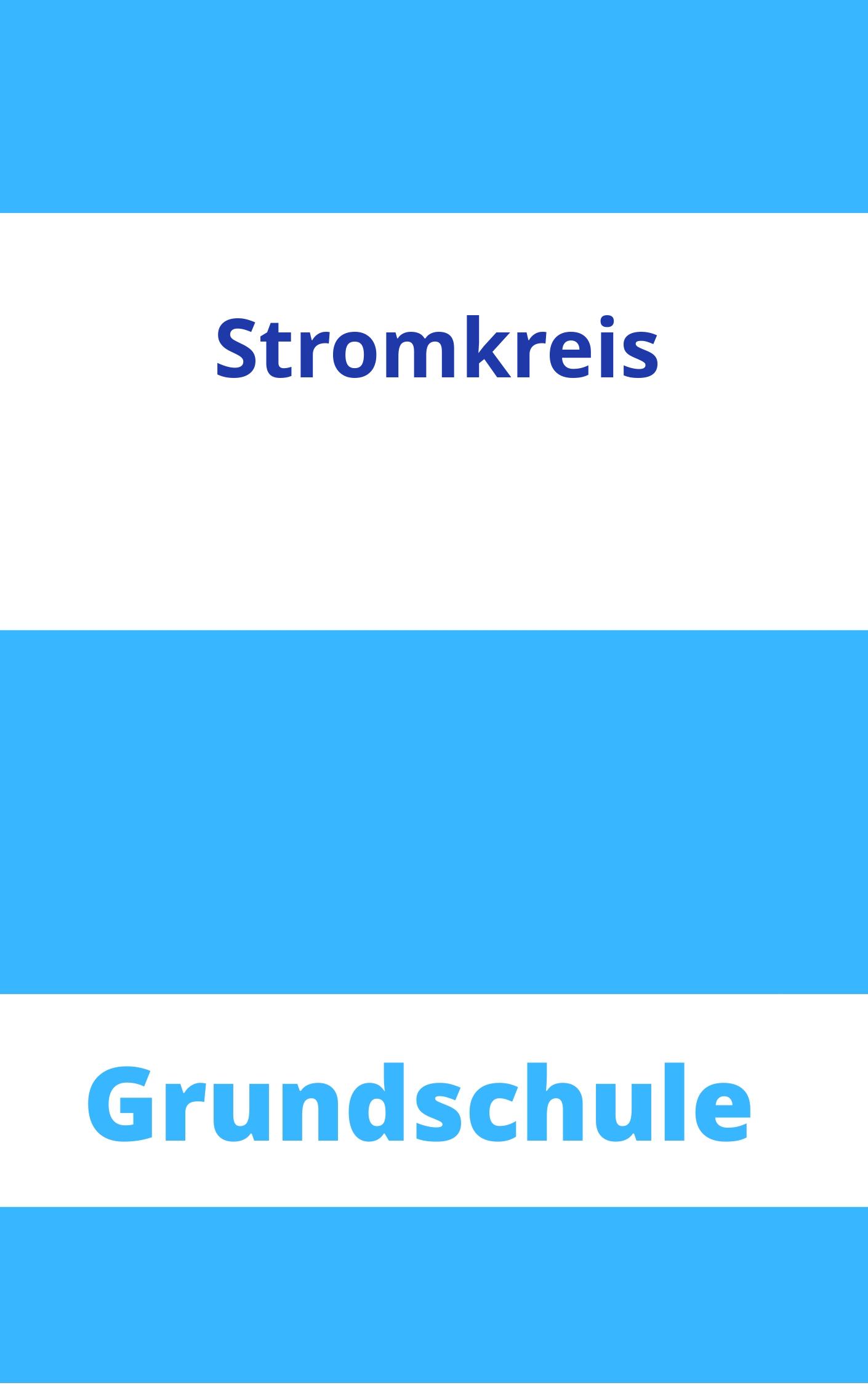 Stromkreis Grundschule Arbeitsblätter Arbeitsblätter