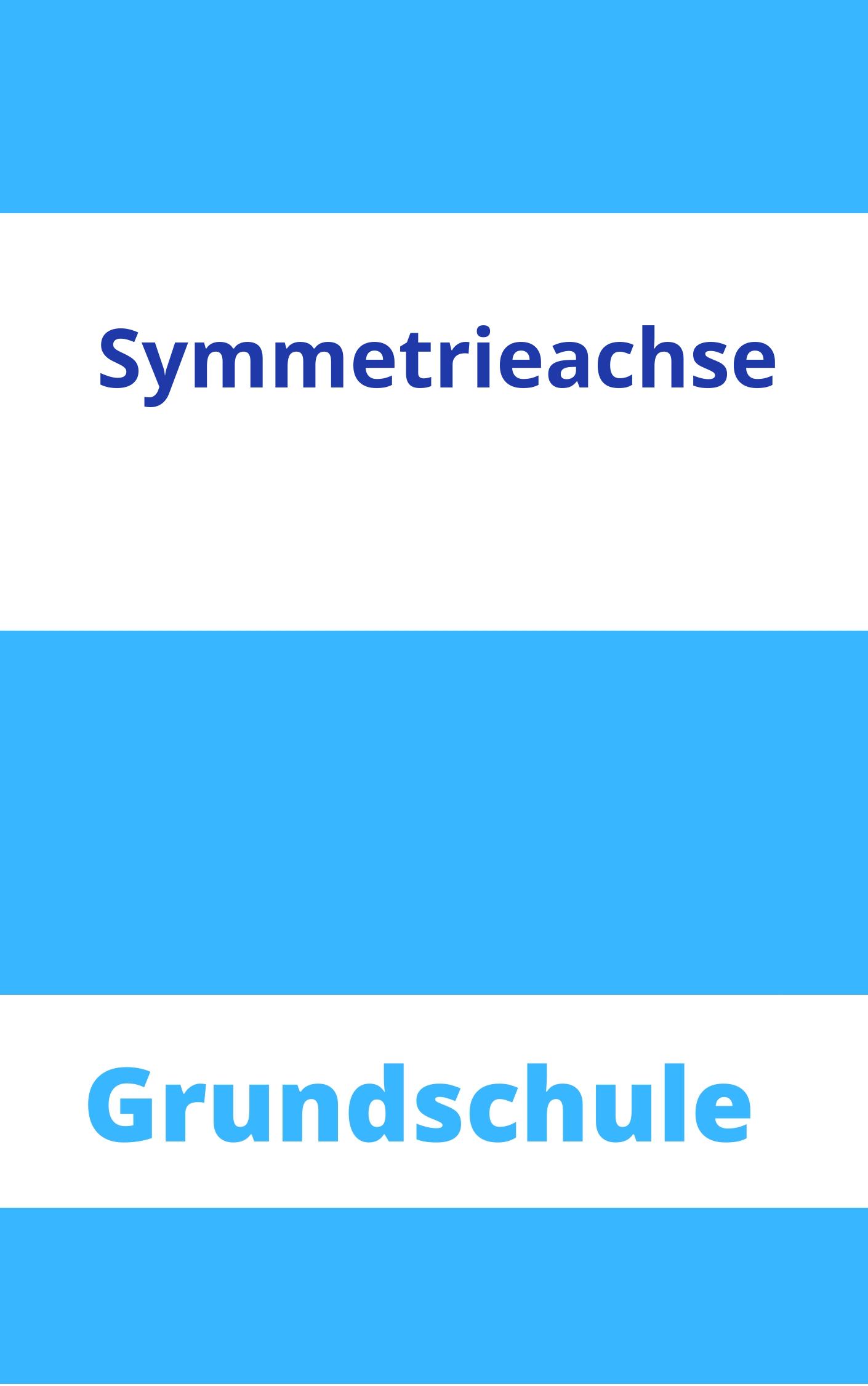 Symmetrieachse Grundschule Arbeitsblätter Arbeitsblätter